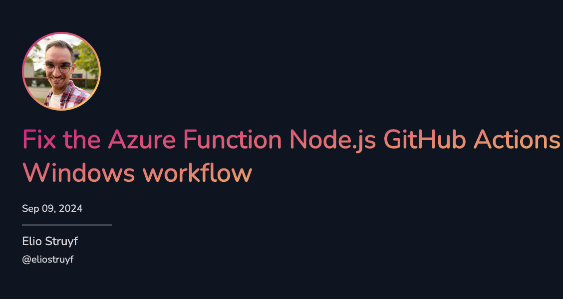 Fix Azure Function Node.js GitHub Actions Windows workflow