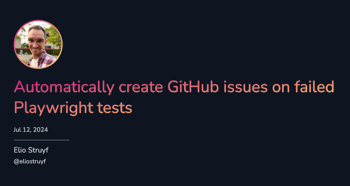Create GitHub issues on failed Playwright tests