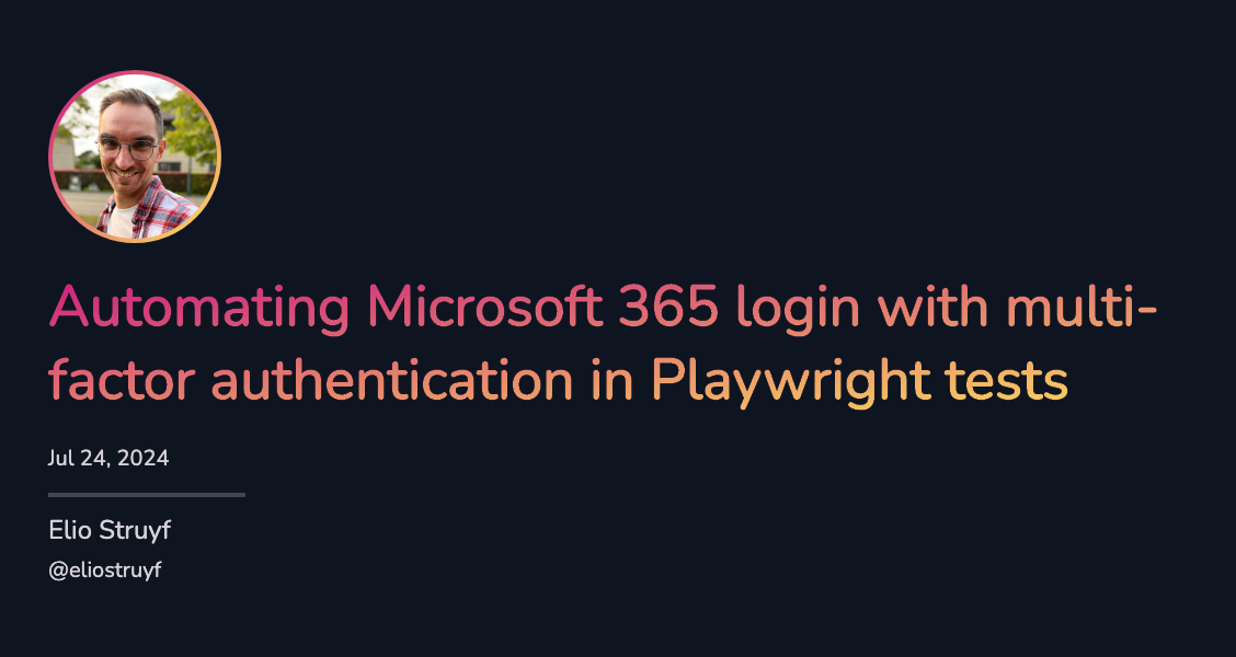 Automating M365 login with MFA in Playwright tests