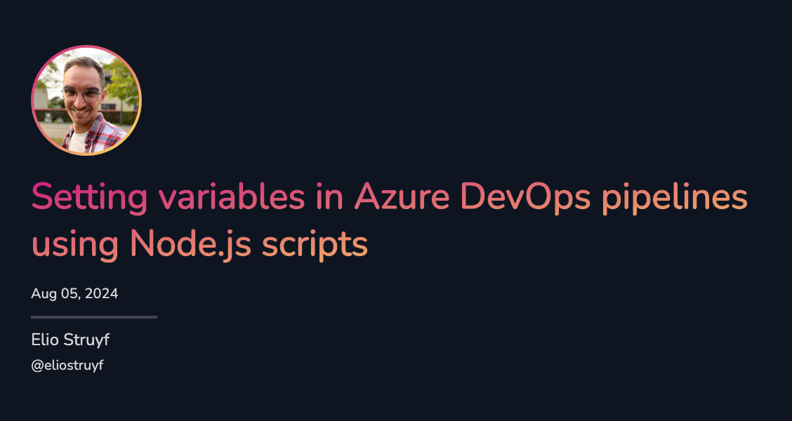 Set Azure DevOps pipeline variables with Node.js scripts